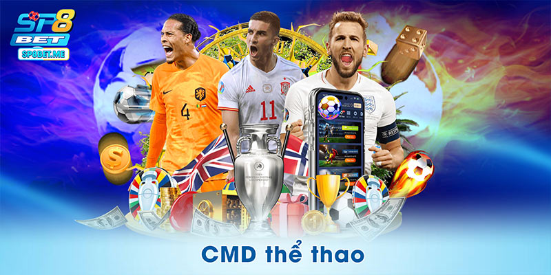 CMD Thể Thao SP8BET– Sảnh Cược Toàn Diện Cho Mọi Người