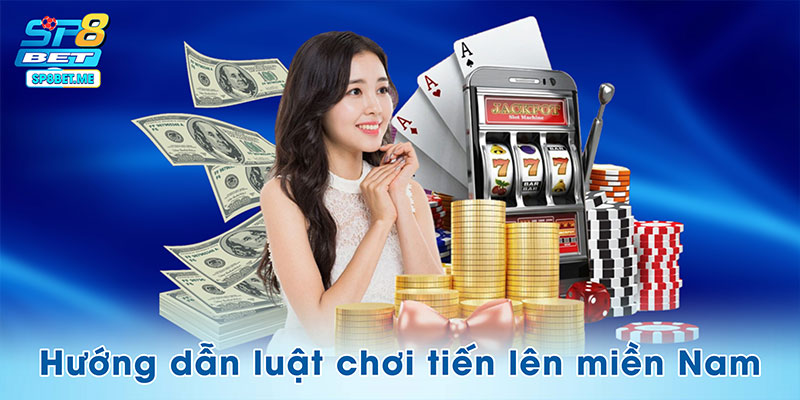 Hướng dẫn luật chơi tiến lên miền Nam tại SP8BET cho newbie