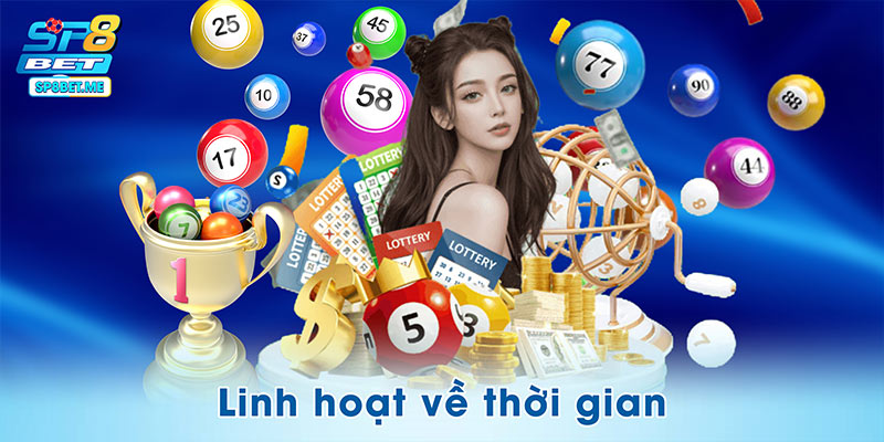 Linh hoạt về thời gian