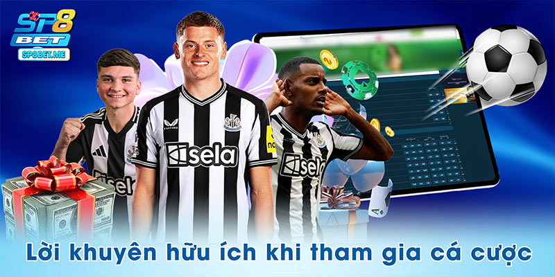 Những lời khuyên hữu ích khi tham gia cá cược bóng đá