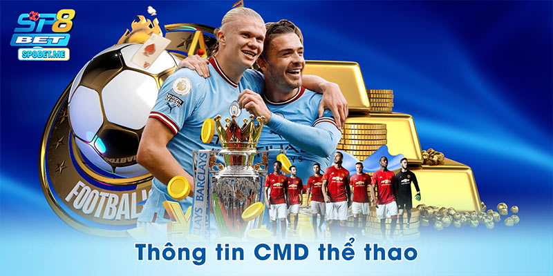 Thông tin chung về CMD thể thao