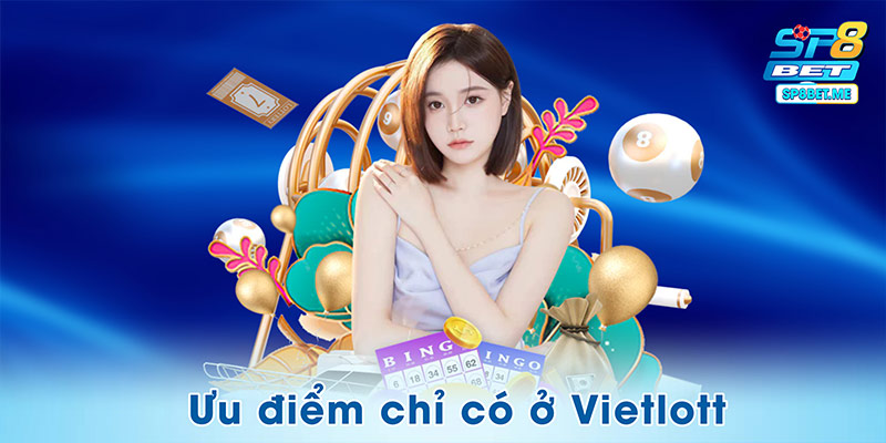 Ưu điểm chỉ có ở Vietlott SP8BET