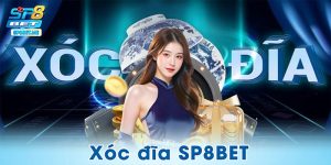 Xóc Đĩa SP8BET – 3 Chiến Thuật Bất Bại Ở Thế Giới Cá Cược